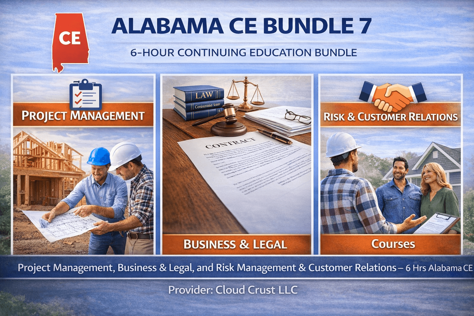 Alabama CE Bundle 7: Project Management, Business & Legal Essentials and Risk Management & Customer Relations (6 Hours CE)